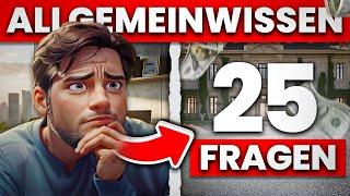 Teste dein Allgemeinwissen mit 25 spannenden Fragen! 