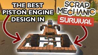 How to make a fast Piston Engine in Scrap Mechanic Survival
