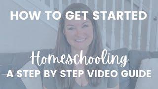 Start Homeschooling Step by Step | How to Start Homeschooling Guide | STEP 1