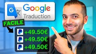 Faire 189,61€/jour avec Google Traduction (marche en 2024 ) | gagner argent PayPal facile