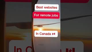 Best websites for remote jobs in Canada 