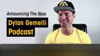 Announcing the new Dylan Gemelli Podcast COMING SOON:  By Dylan Gemelli