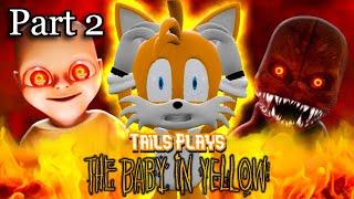 Tails plays - THE BABY IN YELLOW !!! part 2