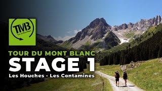 TOUR DU MONT BLANC | Hiking The TMB | Backpacking stage 1 | Les Houches to Les Contamines