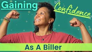 Gaining Confidence As A Biller | Medical Billers Live Tips and Tricks