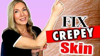 How To FIX Crepey Skin! What I Use To Keep Crepey Skin Away At 62!