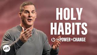 Change Your Habits, Change Your Life