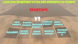 1,000,000 Spartans vs 249,500 Knights (10 Types) | Ultimate Epic Battle Simulator 2