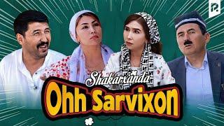 Shakarxanda - Ohhh... Sarvixon (hajviy ko'rsatuv)