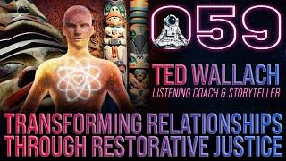 Transforming Relationships Through Restorative Justice | Ted Wallach | Far Out With Faust Podcast