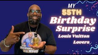 My review of my surprise birthday gift Louis Vuitton Lovers A true date night fragrance!