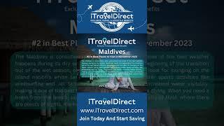 iTravelDirect - Maldives is #2 in Best Places to Visit in November of 2023