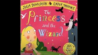 The Princess and the Wizard by Julia Donaldson