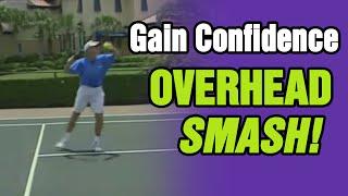 Tennis Overhead - How To Gain Confidence In Your Overhead Smash | Tom Avery Tennis 239.273-9204