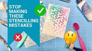 5 Common STENCILLING MISTAKES & How to Fix Them