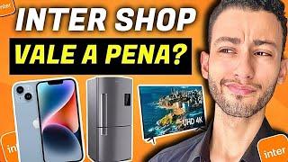 INTER SHOPPING - VALE A PENA COMPRAR ? COMO FUNCIONA ?