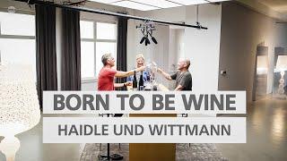 #Abfüllung 20 Weingut Karl Haidle trifft Weingut Wittmann