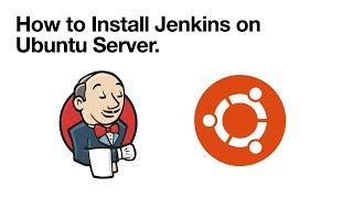 Install Jenkins  on Ubuntu Server.
