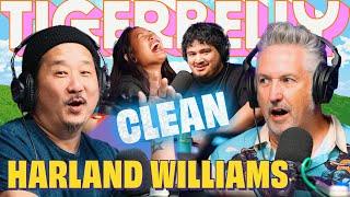 Harland Williams & I Love You, Friend-O *CLEAN* | TigerBelly 472