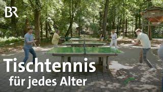 Tischtennis: Ein Sport für jedes Alter - gesellig und gesund | Pingpong | Gesundheit | BR