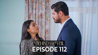 Gelin 112.Bölüm | Behind the Veil Episode 112 | Season 2