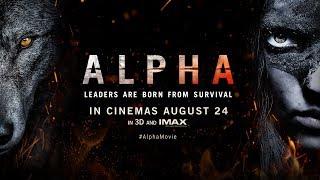 Alpha Movie International Trailer #1 | In Cinemas August 24