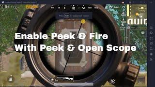 PUBG Mobile How To Enable Peek & Fire IN Tencent Gaming Buddy