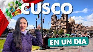 CUSCO en un DIA | ¿Qué hacer en Cusco? | Lugares para visitar en Cusco