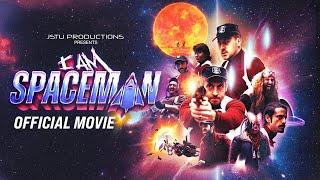 I Am Spaceman (Official JStu Movie)