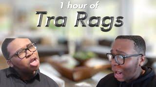 1 Hour Of Tra Rags