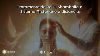 Tratamento de Reiki, Shamballa e Sistema Arcturiano à distância.