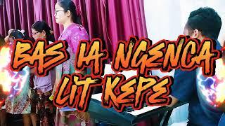 Bas Ia Ngenca Lit Kepe KEE No 165 •                   Music/Arr.  Immanuel Surbakti.