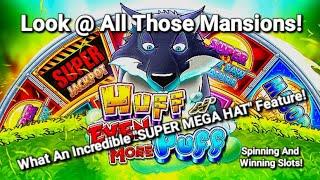 That Was Insane! What An Amazing "SUPER MEGA HAT FEATURE" On Huff N Even More Puff  Mansions Galore