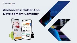 Flutter App development company - iTechnolabs