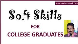 Soft Skills for College Students: Sanjay Shail