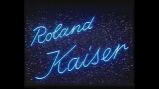 Erste Roland Kaiser Show ! `Von Null auf Eins´ mit Gerhard Klarner.