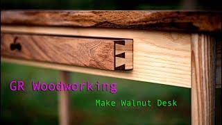 Making Walnut Desk