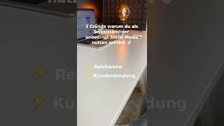 3 Gründe für Social Media als Selbstständiger 