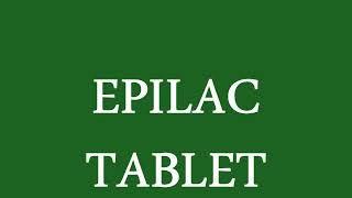 Epilac Tablet