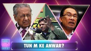 Kau Sokong Mahathir ke Anwar Burn? | Berbulu Dengan Burn | Astro Arena