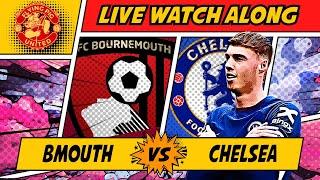 Bournemouth VS Chelsea 0-1 WATCH ALONG LIVE Premier League