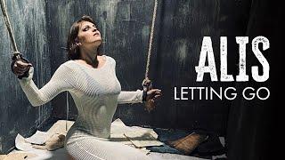 ALIS - Letting Go (Official Video)