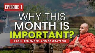 Why this month is important? | EP 01 #buddhism #dhamma #anubudumihidu #අනුබුදුමිහිඳු