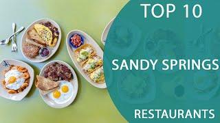 Top 10 Best Restaurants to Visit in Sandy Springs, Georgia | USA - English