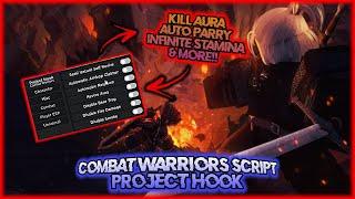 ️ Combat Warriors Scirpt/GUI | Kill Aura | Auto Parry | Inf Stamina | No Cooldwon | PASTEBIN 2022