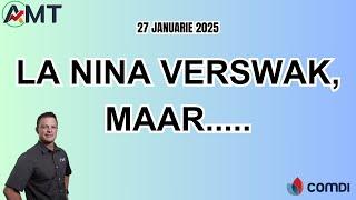 La Nina Verswak, MAAR..... - 27 Jan 2025