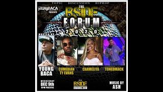 The BSIde Forum ~ Ty Evans ~ Dionna ~ Tonedmack ~ Big Vago ~ Carmelita ~ 12/9/20