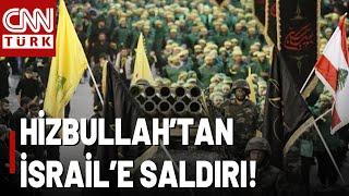 SON DAKİKA  Hizbullah: İsrail Hedeflerini Vurduk!