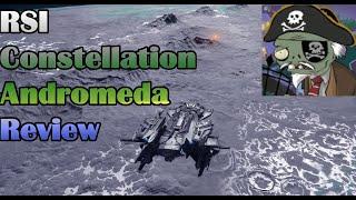 Star Citizen RSI Constellation Andromeda Review