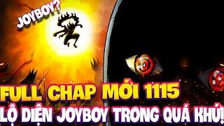 FULL CHAP 1115 OP | VEGAPUNK TIẾT LỘ JOY BOY VÀ TRẬN CHIẾN CỔ ĐẠI?